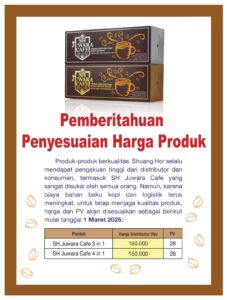 "Penyesuaian Harga Kopi Juwara: Kabar Baik untuk Mitra!" Kopi SH JUWARA , kopi kesehatan alami untuk meningkatkan energi dan fokus, solusi terbaik dari ShuangHor